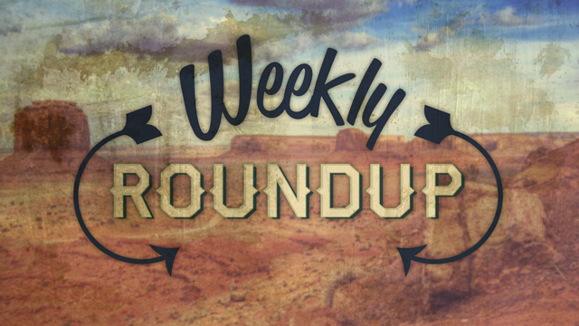 weekly roundup