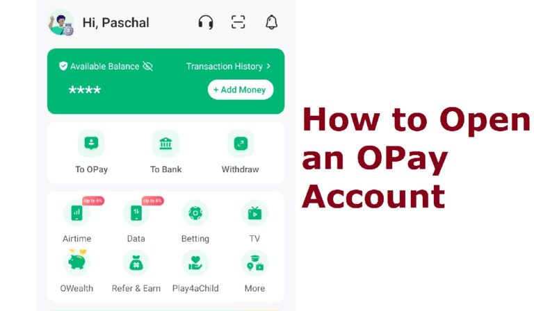 Opay Sign In How to Open OPay Account for Seamless Banking